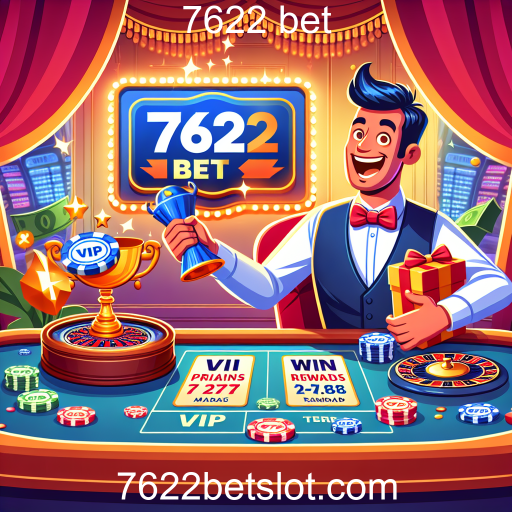 Descubra o Programa VIP da 7622 Bet: Vantagens e Benefícios Exclusivos para Jogadores Dedicados